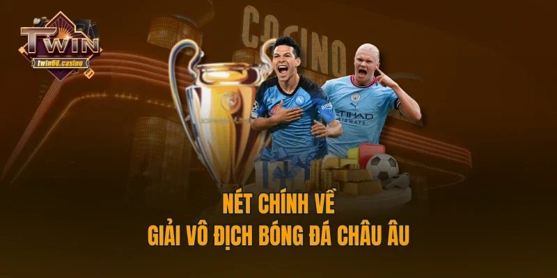 Nét chính về giải vô địch bóng đá Châu Âu